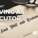 executor, estate, deceased, will, probate court, legal authority, letters testamentary, assets, physical property, financial assets, debts, taxes, beneficiaries, distribution, final accounting, close the estate.